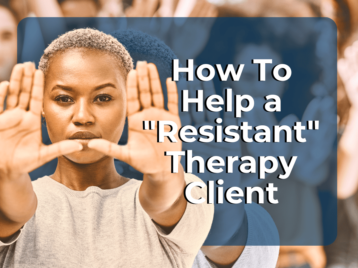 how to help a resistant client in therapy black woman POC psychology